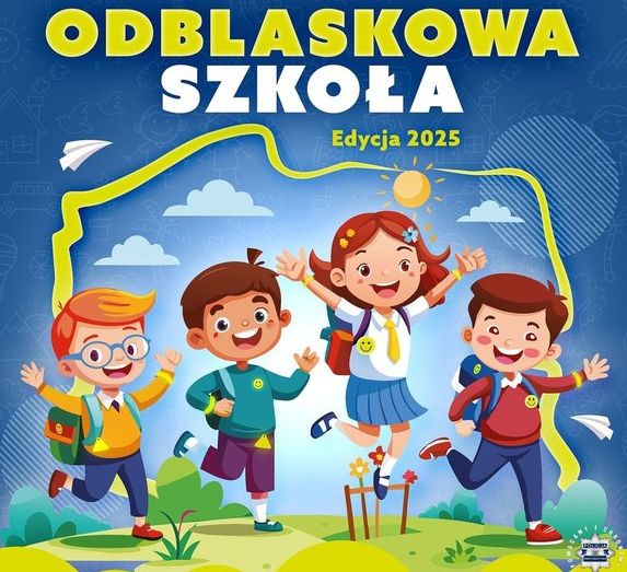 Rusza Ogólnopolski Konkurs pn. „ODBLASKOWA SZKOŁA” 2025